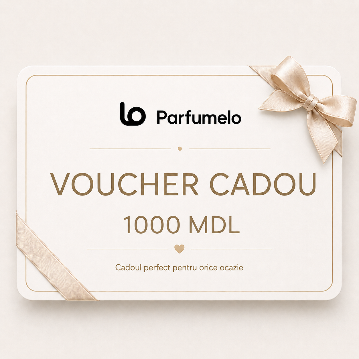 Voucher cadou 100MDL - 2000MDL | parfumelo.md