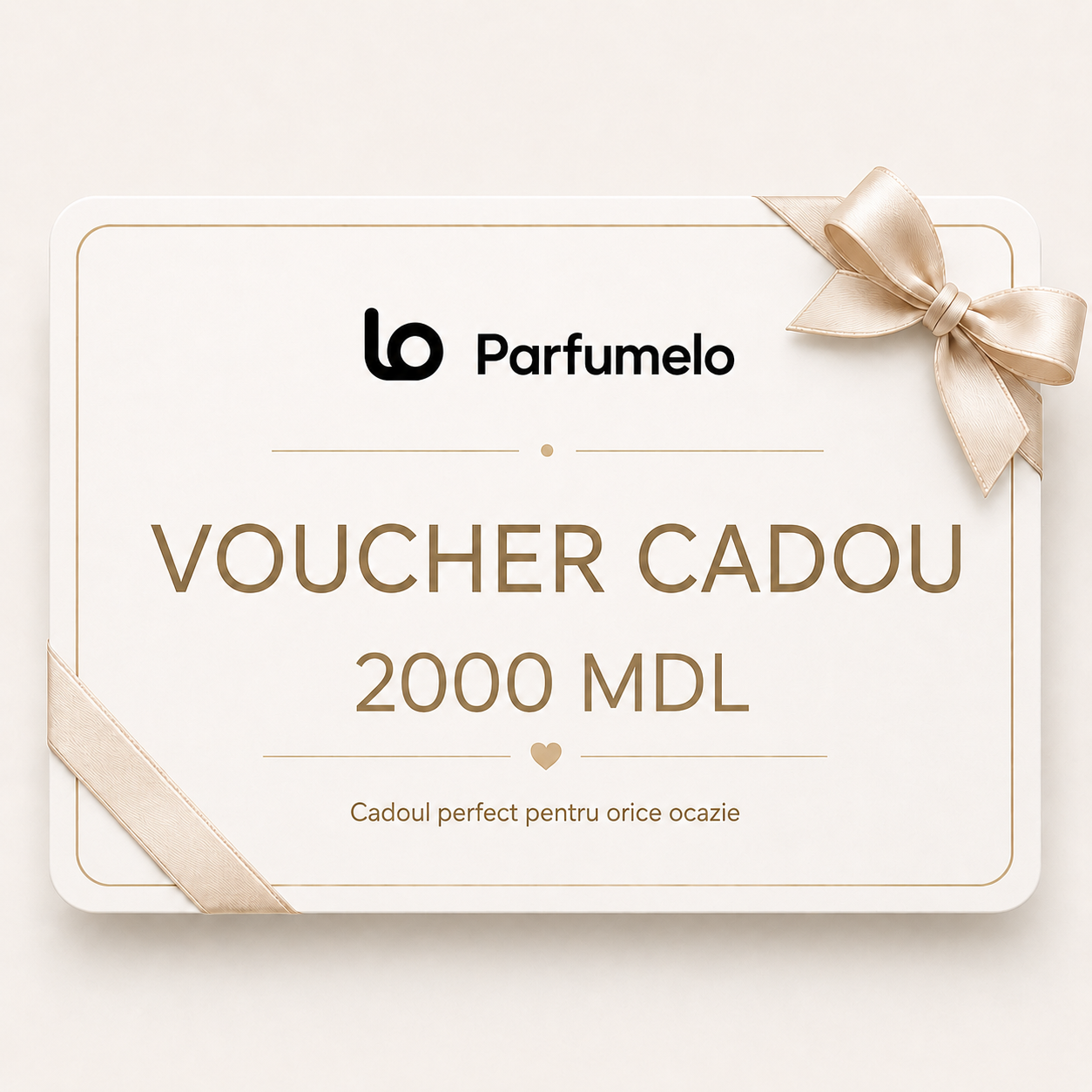 Voucher cadou 100MDL - 2000MDL | parfumelo.md